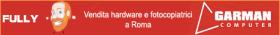 GARMAN 2000 - vendita fotocopiatrici roma  Fotocopiatrici roma Informatica noleggio fotocopiatrici assistenza - Da Garman Grecia in Roma trovi:
Toshiba, Epson, Canon, Hewlett-Packard, Benq, Sharp, Philips, Kodak, Fastweb, U.S. Robotics, D-Link, Panasonic.
Case, case atx, processori, scheda madre, memoria ram, hard disk, scheda video, cd rom, dvd, masterizzatore, monitor, tastiera, mouse, floppy, stampante, scanner, webcam e servizi per ... 