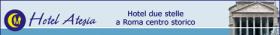 HOTEL ATESIA - hotel a roma  Hotel due stelle roma centro storico - L'Hotel Atesia � un Hotel due stelle superiore, situato nel centro storico di Roma. A due passi dalla stazione Termini, che � ben collegata all''aereoporto, metropolitana, autobus e taxi.
Da qui � possibile raggiungere tutti i monumenti pi� belli e famosi della citt� eterna, ... 